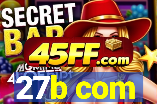 27b com